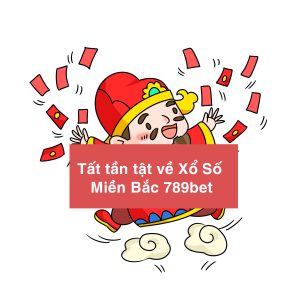 Xổ Số Miền Bắc 789bet